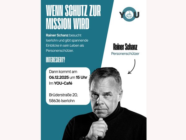 Vortrag „Wenn Schutz zur Mission wird“ von Rainer Schanz im YOU-Café
