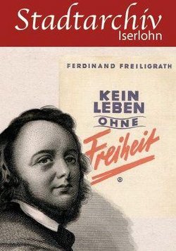 Mit einem Jugendporträt des Dichters und Demokraten Ferdinand Freiligrath wirbt das Stadtarchiv Iserlohn für den Tag der offenen Tür am 3. März