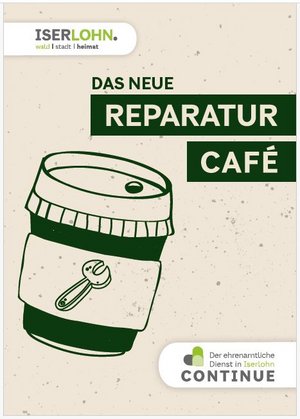 Logo Iserlohn Wald Stadt Heimat, Text Das neue Reparaturcafe, Abbildung Kaffeebecher mit Schraubenschlüssel, Logo Der ehrenamtliche Dienst in Iserlohn Continue