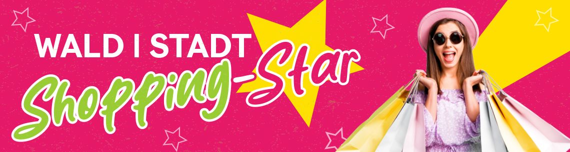 Titelbild Wald Stadt Shopping Star